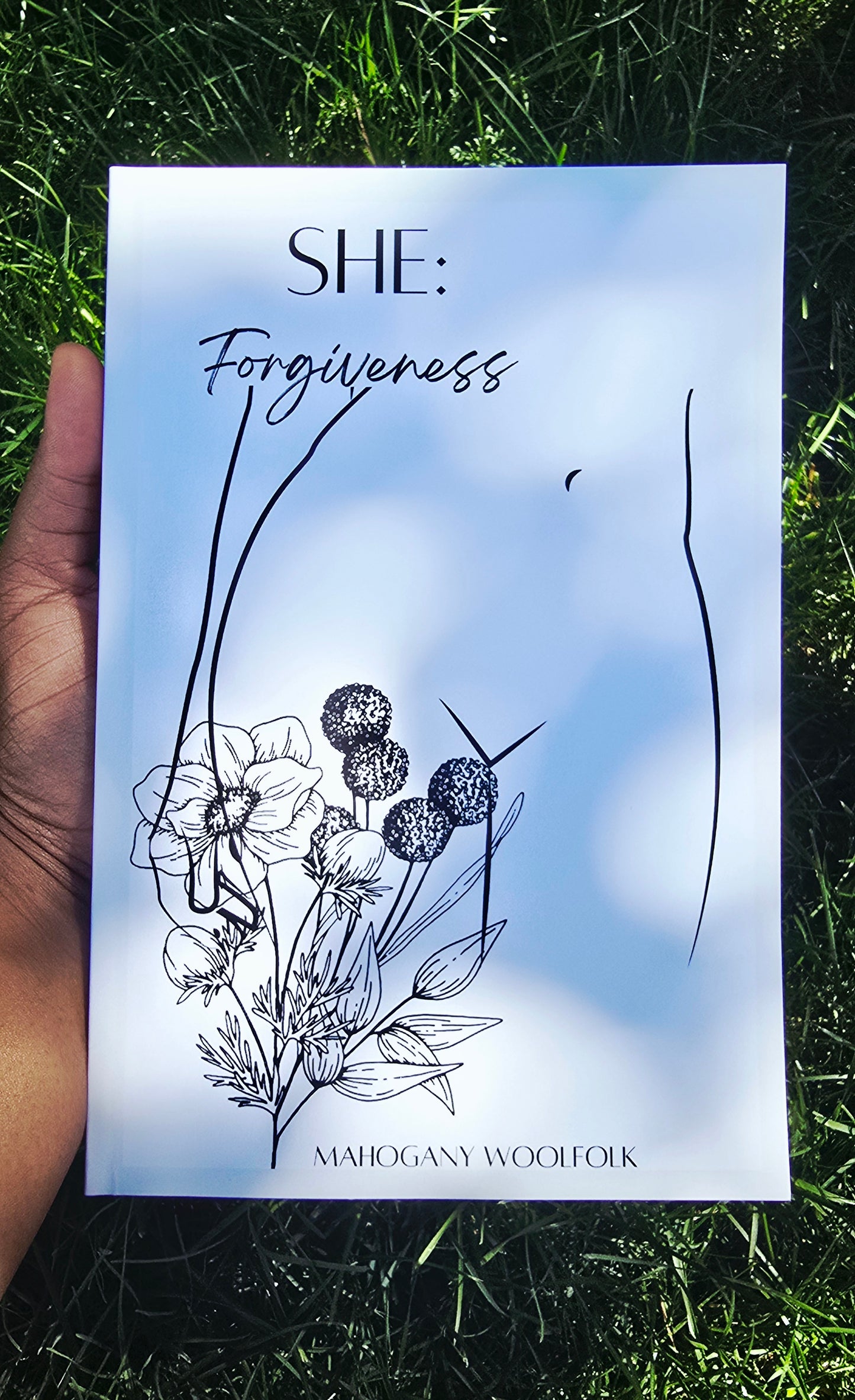 She: Forgiveness book cover – She: Forgiveness poetry book by Mahogany Woolfolk